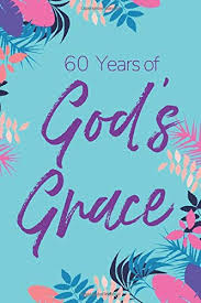 See more ideas about birthday, birthday coloring pages, happy birthday. 60 Years Of God S Grace 60th Birthday Gift Christian Gratitude Journal Positive Thinking Diary With Mandala Coloring Pages Stellerson Marissa 9798617957961 Amazon Com Books