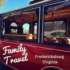 family vacation to fredericksburg virginia