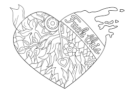 Topcoloringpages.net is the ultimate place for every coloring fan with more than 3000 great quality, printable, and completely free coloring pages for children and their parents. Swear Word Coloring Pages Best Coloring Pages For Kids