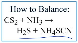 how to balance cs2 nh3 h2s nh4scn