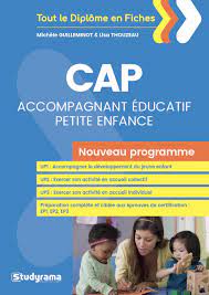 CAP Accompagnant éducatif petite enfance - Nouveau programme - - Michèle  Guilleminot, Lisa Thouzeau (EAN13 : 9782759036219) | Librairie Studyrama