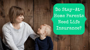 Health insurance for parents your parents have been your support system right since the time you were born. Do Stay At Home Parents Need Life Insurance The Pastor S Wallet