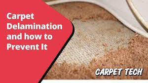carpet delamination prevention and how