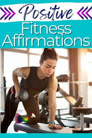 empowering fitness affirmations