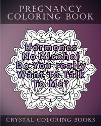 One of our pregnancy announcements is the perfect answer. Amazon Com Pregnancy Coloring Book 20 Relatable Pregnancy Quote Mandala Coloring Pages For Adults Volume 12 9781986600439 Crystal Coloring Books Books