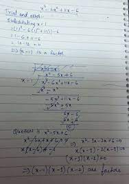 Expert Answer] Factorise : x3 - 6x2 + 11x -6 using FACTOR THEOREM. -  Brainly.in