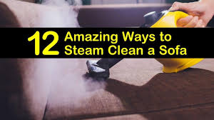 12 amazing ways to steam clean a sofa