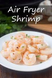 air fryer shrimp so easy cookthestory