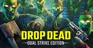 Over the years we've played hundreds of shows and fests, recorded albums, and ep's and traveled all over the world. Drop Dead Dual Strike Is A Co Op Zombie Shooter For Oculus Quest