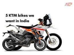 5 ktm bikes we want in india