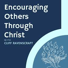 Encouraging Others Through Christ