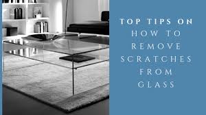 remove scratches from glass