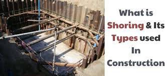 shoring what is shoring types of