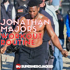 jonathan majors workout and t plan