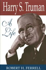 Truman became president of the united states with the death of franklin d. Harry S Truman A Life Give Em Hell Harry Series Amazon De Ferrell Robert H Fremdsprachige Bucher