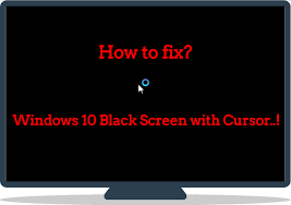 5 solutions fix windows 10 black screen