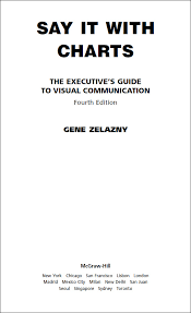 Title Page Say It With Charts The Executives Guide To
