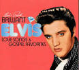 Brilliant Elvis: Love Songs & Gospel Favourites