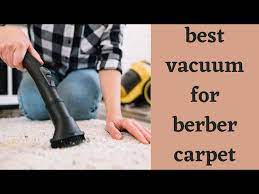 best vacuum for berber carpet reviews