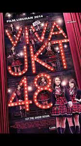 download film VIVA JKT48 full movies (update)