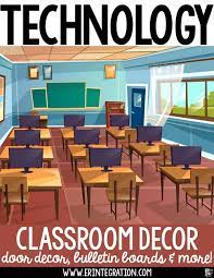 technology clroom decor roundup