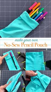 quick and easy no sew pencil pouch