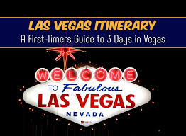 las vegas itinerary a first timers