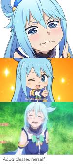 Aqua the goddess | anime amino. Goddess Bless You Aqua Blesses Herself Anime Meme On Me Me