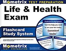 Our practice exam covers life and health insurance exam subject areas that are common across the country and is not specific to any one state but rather applicable to all states. Amazon Com Life Health Exam Flashcard Study System Life Health Test Practice Questions Review For The Life Health Insurance Exam Ebook Life And Health Exam Secrets Test Prep Team