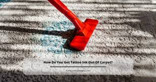 how do you get tattoo ink out of carpet