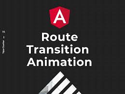 Angular Route Transition Animation In 5 Easy Steps Tejas