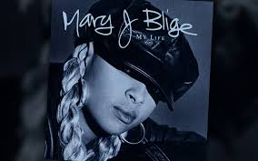 Mary J Bliges My Life Album Crowned Her As Queen Of Hip