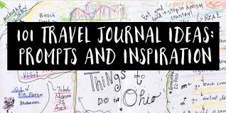 101 travel journal ideas prompts