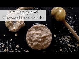diy honey and oatmeal face scrub you