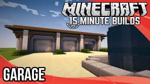 minecraft 15 minute builds garage