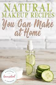 natural makeup recipes you can make at home