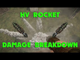 Rust Hv Rocket Damage Breakdown You