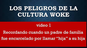 el peligro de la cultura woke video 1