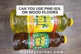 can you use pine sol on wood floors