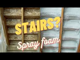 Why Spray Foam On The Backs Of Stairs
