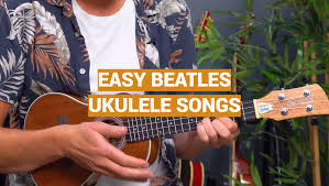 easy beatles ukulele songs profy