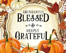 Happy Thanksgiving - Being Grateful