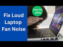 how to fix loud laptop fan noise