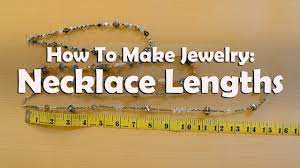 How To Make Jewelry: Necklace Lengths - YouTube