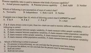 Solved Process Capability Ratio Is Used To Measure What K