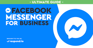 Facebook Messenger pour les entreprises : Le guide ultime [Aug 2020]