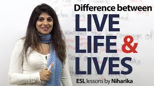 Couldn't (do something) to save (one's) life. The Difference Between Live Life And Lives Free Spoken English Lesson Youtube