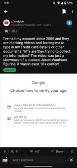 For example i want buy battlefield hardline but i have this problem 'we were unable to verify your credit or debit card. Some Youtube Users Aerated By Age Verification Request On Certain Videos