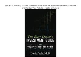 Best File The Busy Doctor S Investment Guide How One
