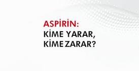 aspirin-kimlere-yasak